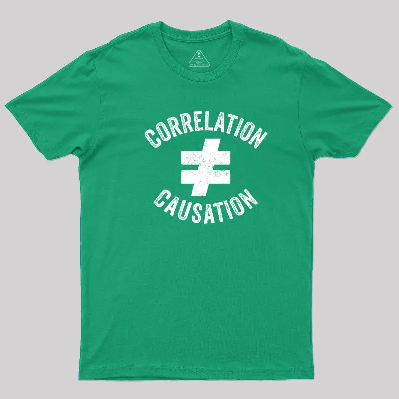 Correlation Does Not Equal Causation T-Shirt - Image 10