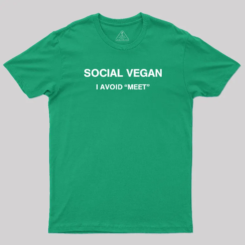 Social Vegan I Avoid Meet T-Shirt - Image 10