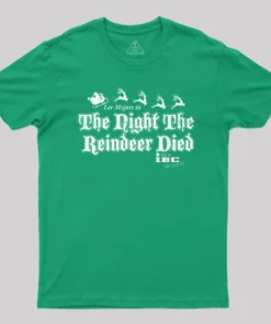 Alternative view of The Night The Reindeer Died T-Shirt