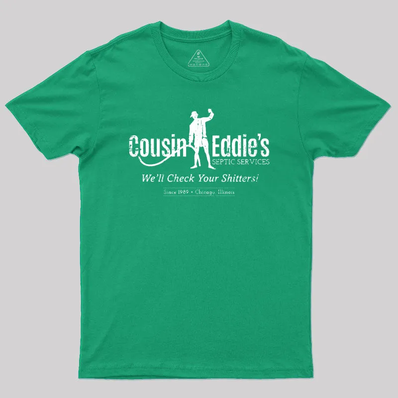 Cousin Eddie's Septic Services T-Shirt - Image 10