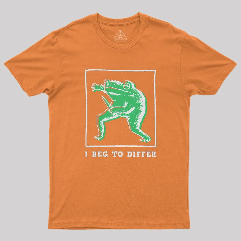 I Beg To Differ Frog Geek T-Shirt - Image 6