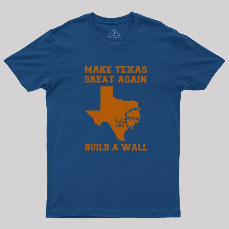 Make Texas Great Again T-Shirt - Image 2