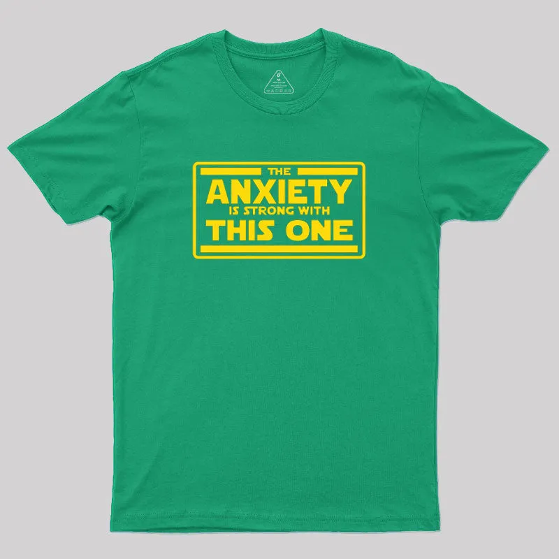 The Anxiety is Strong T-Shirt - Image 7