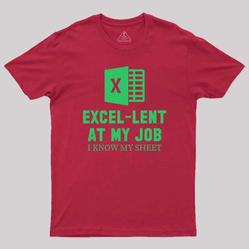 Excel-Lent At My Job T-Shirt - Image 5