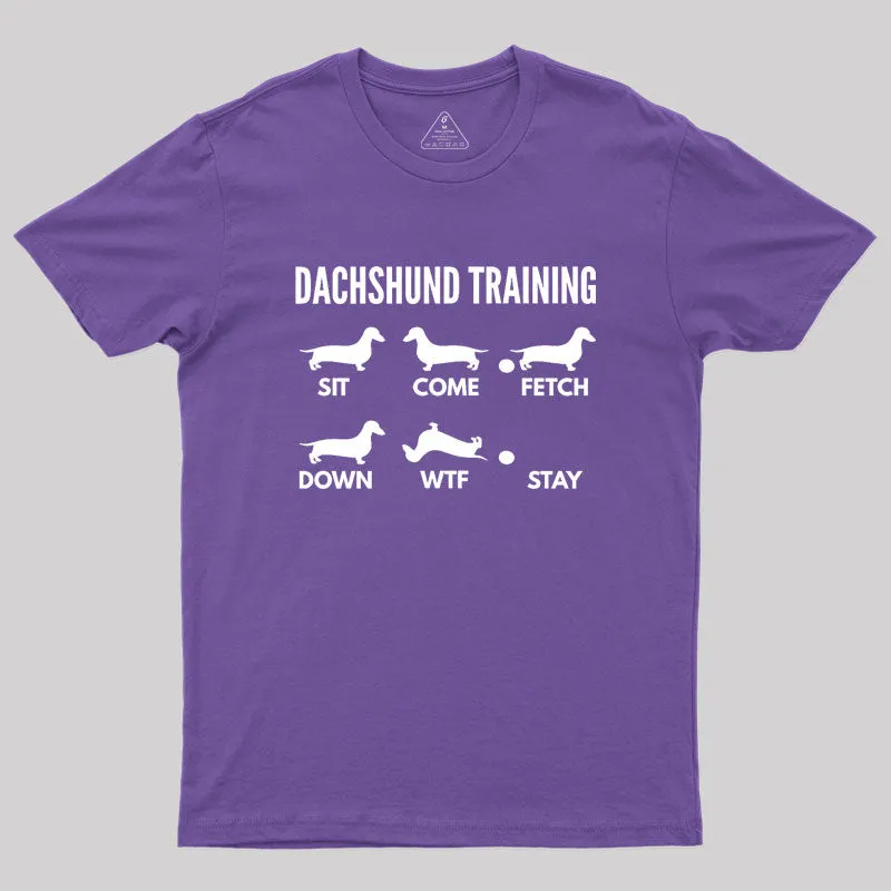 Dachshund Training Dachshund Dog Geek T-Shirt - Image 6