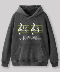 Music Difficult Times Geek Washed Hoodie
