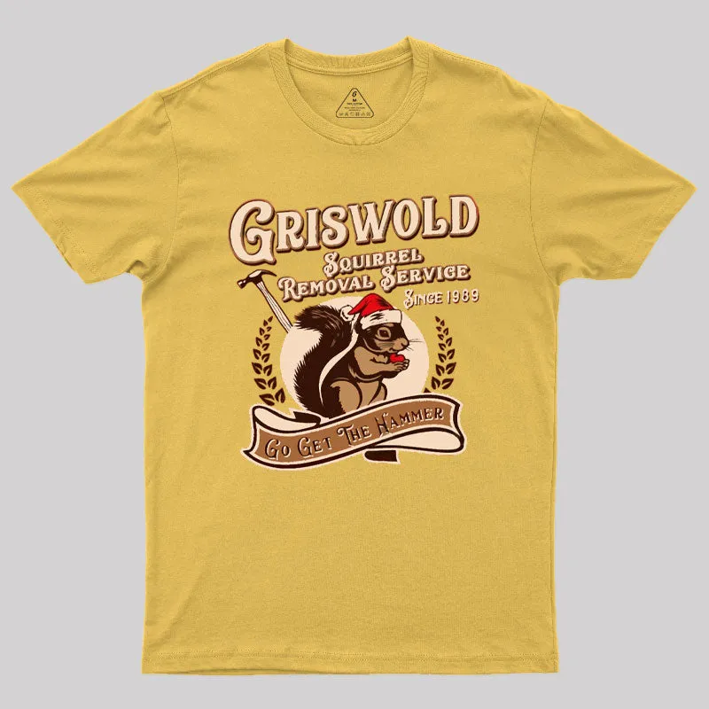Griswold Squirrel Removal Service Geek T-Shirt - Image 7