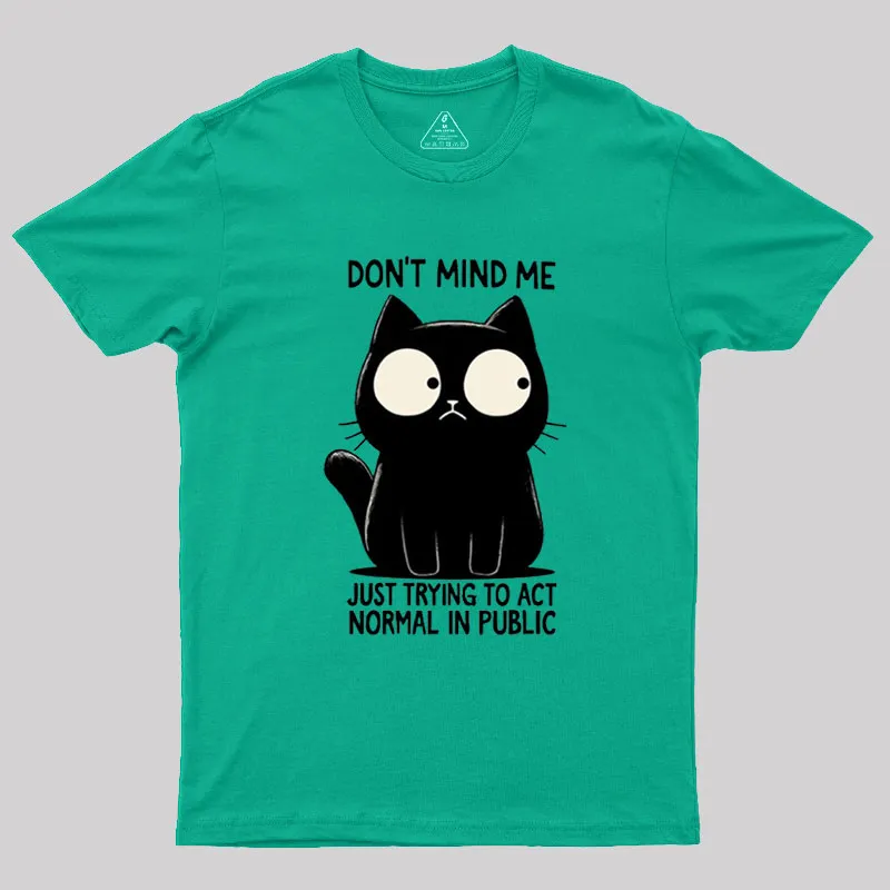 Don't Mind Me Geek T-Shirt - Image 10