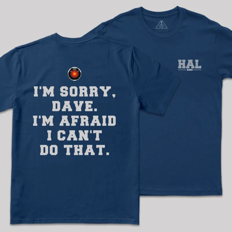HAL's Apology Front and Back Printed Geek T-Shirt - Image 2