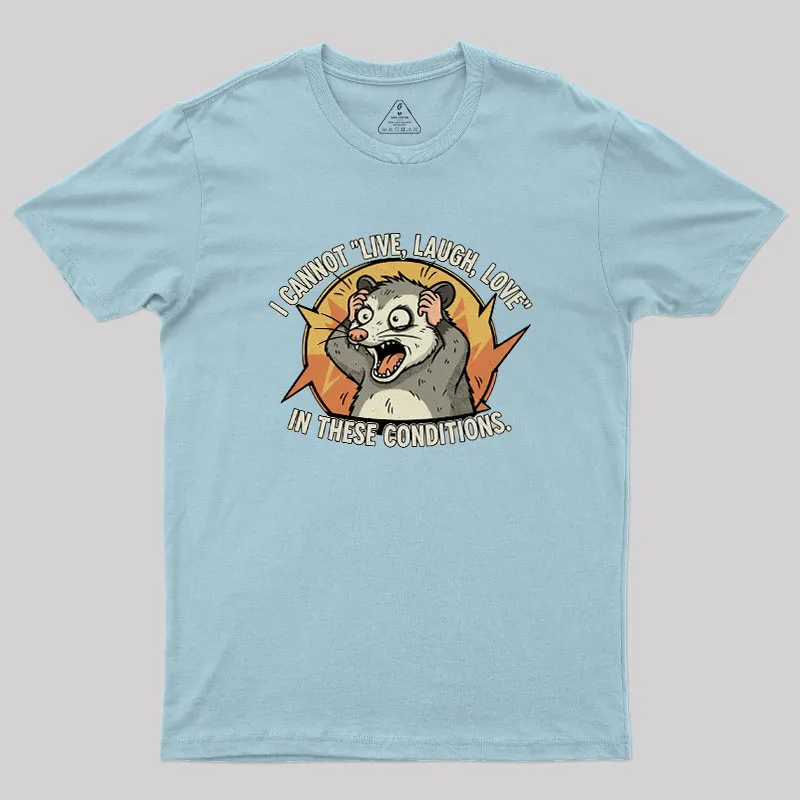 Opossum Live Laugh Love Geek T-Shirt - Image 10