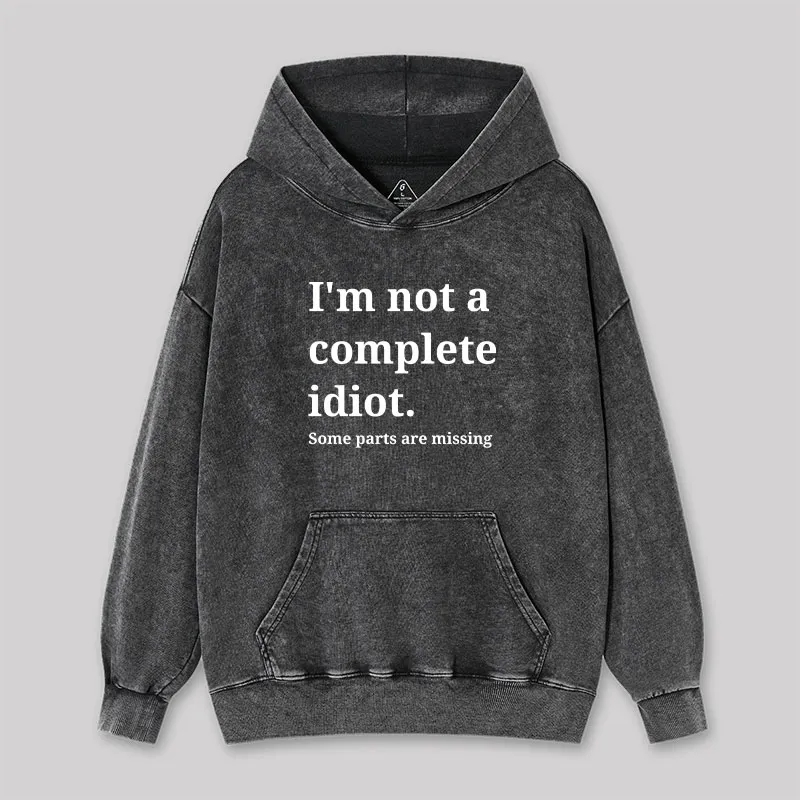 Funny Idiot Washed Hoodie