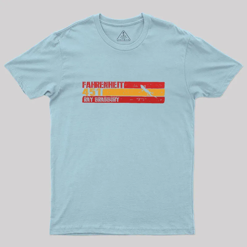 Fahrenheit 451 by Ray Bradbury Geek T-Shirt - Image 7