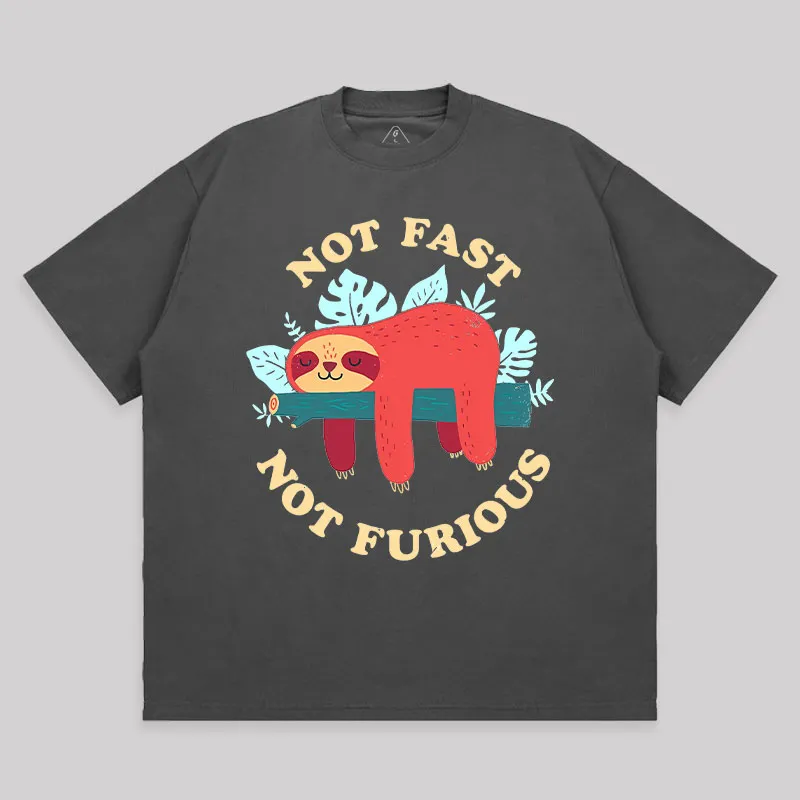 Not Fast, Not Furious Unisex Oversized T-shirt