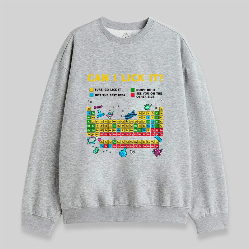 Can I Lick It Periodic Table Sweatshirt - Image 3