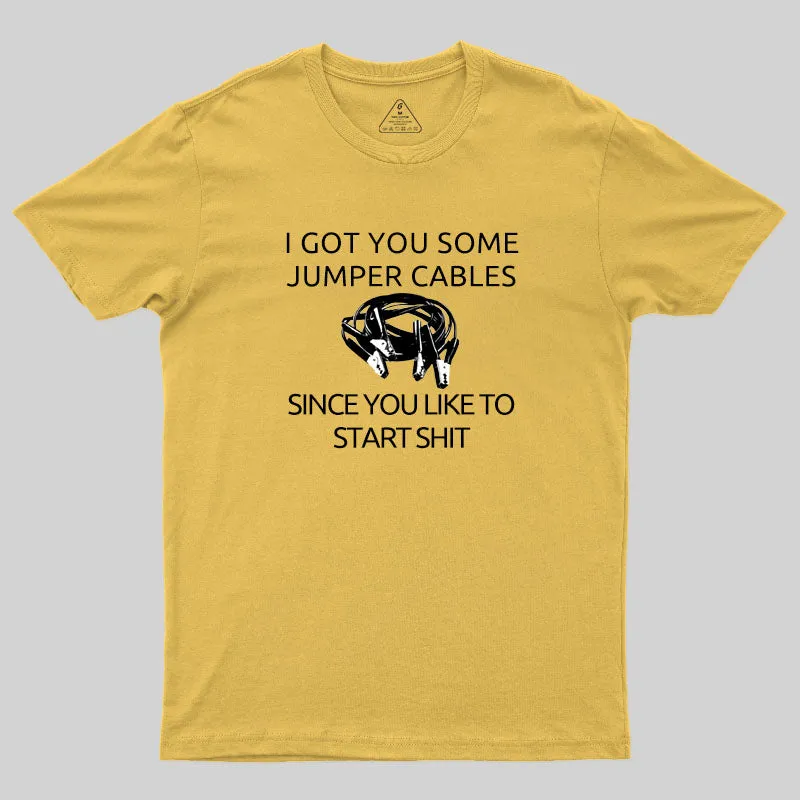 I Got You Some Jumper Cables T-Shirt - Image 5