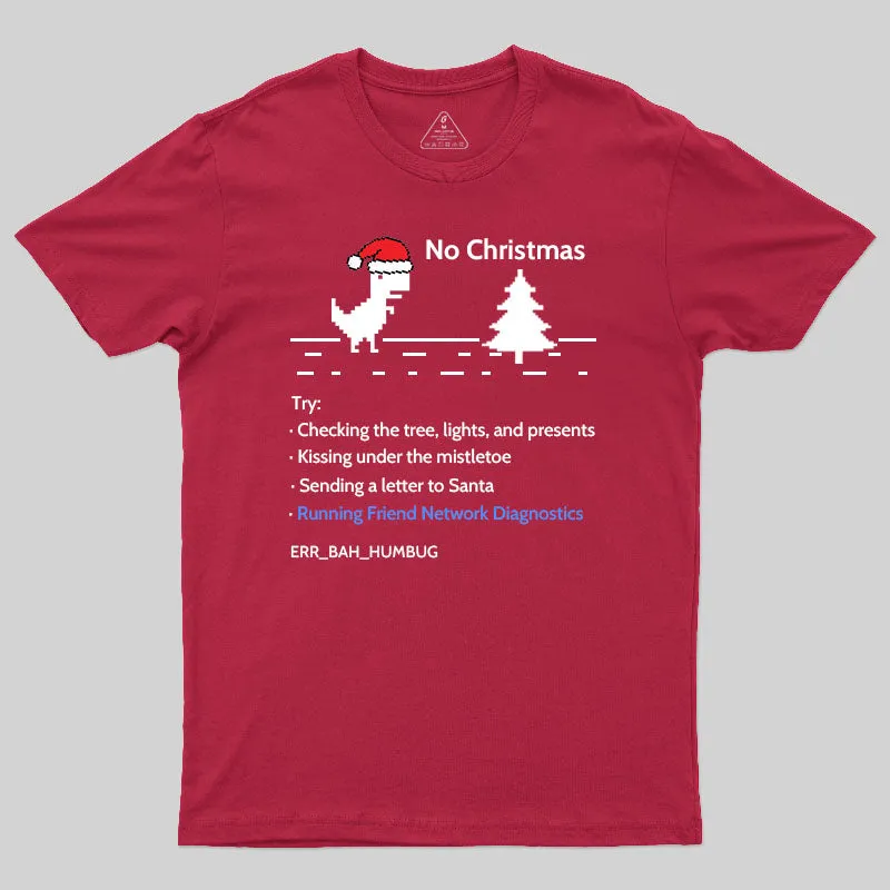 No Christmas T-Shirt - Image 7