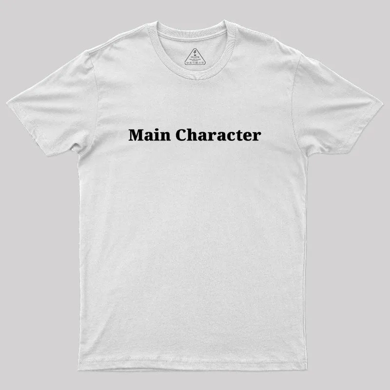 Main Character Geek T-Shirt - Image 11