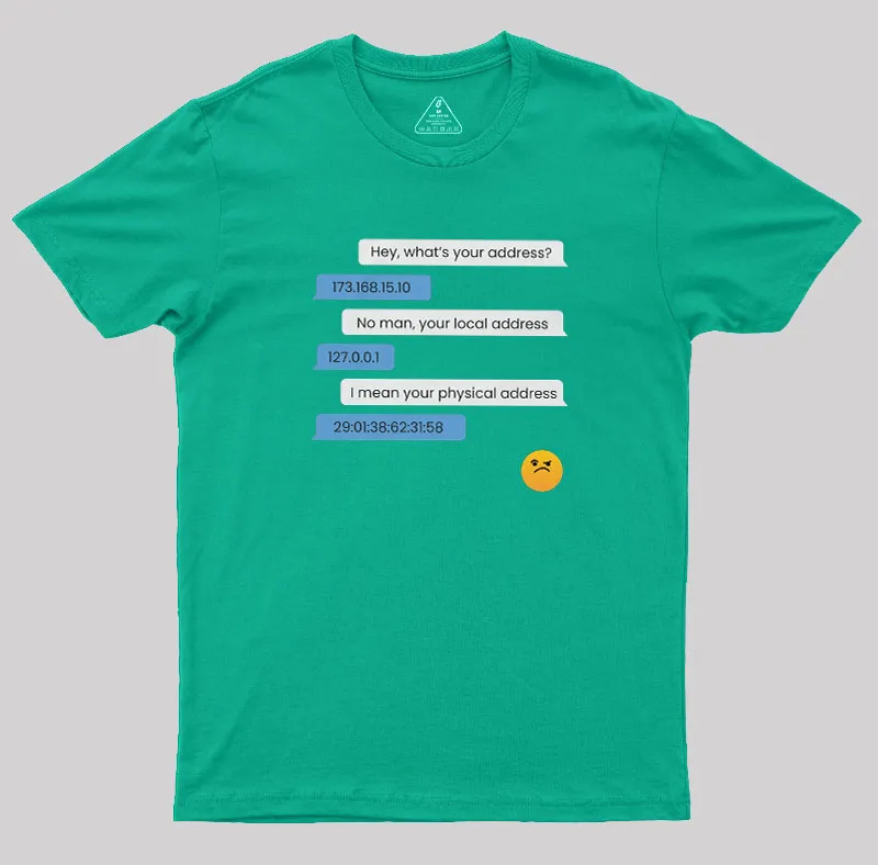 What's Your Address Geek T-Shirt - Image 10