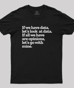 Alternative view of Funny Data Science Analytics Geek T-Shirt