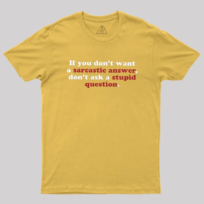 Sarcastic Answers Geek T-Shirt - Image 5