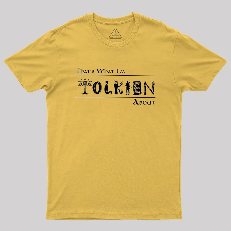 That's What I'm About Geek T-Shirt - Image 8