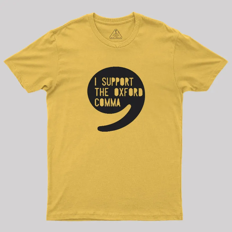 I Support the Oxford Comma Geek T-Shirt - Image 8