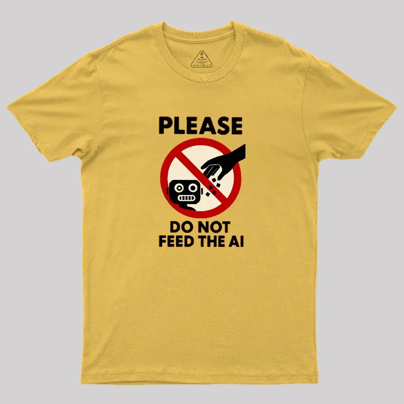 Please Do Not Feed The AI.jpg Geek T-Shirt - Image 6