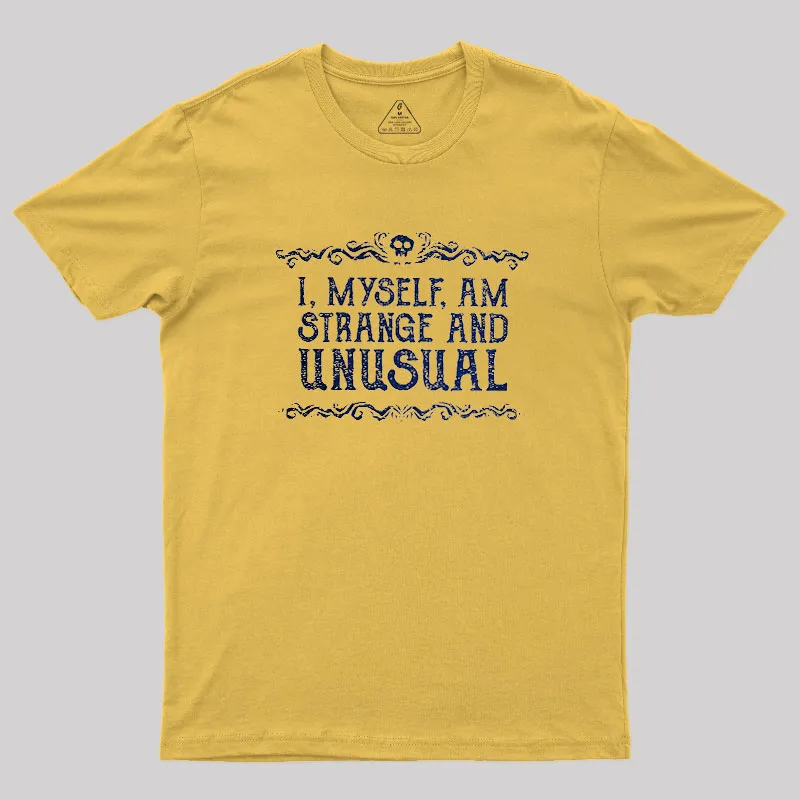 Strange and Unusual Geek T-Shirt - Image 8