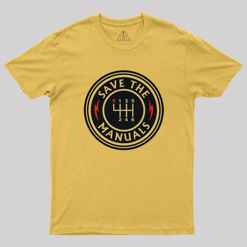 Save The Manuals T-Shirt - Image 6