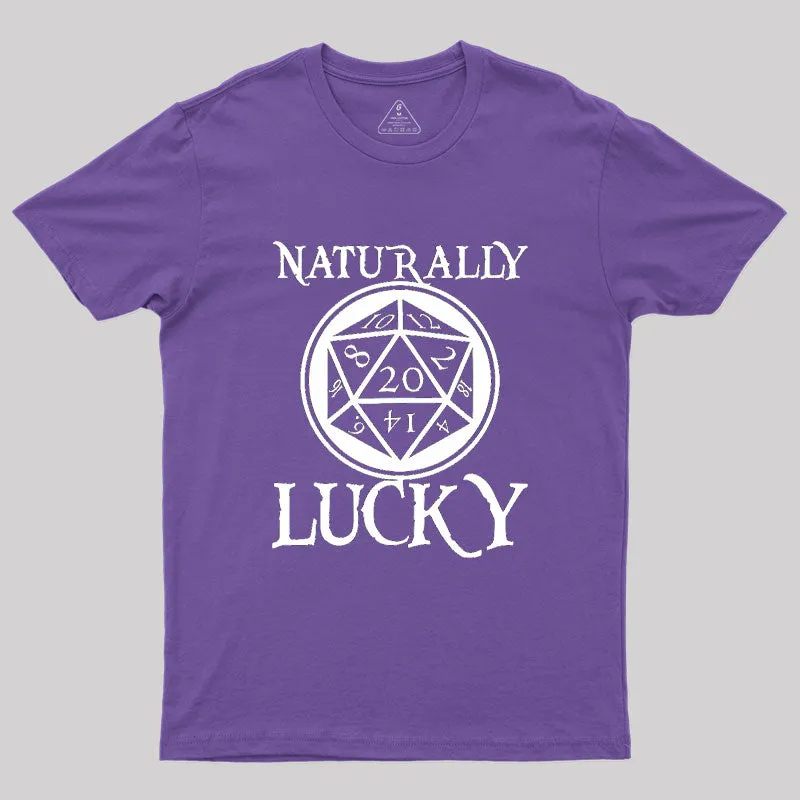 Naturally Lucky DnD D20 Custom Geek T-Shirt - Image 6