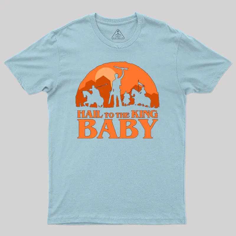 Hail to the King Baby Sunset Geek T-Shirt - Image 9