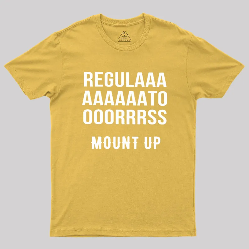 Regulators Mount Up Geek T-Shirt - Image 8