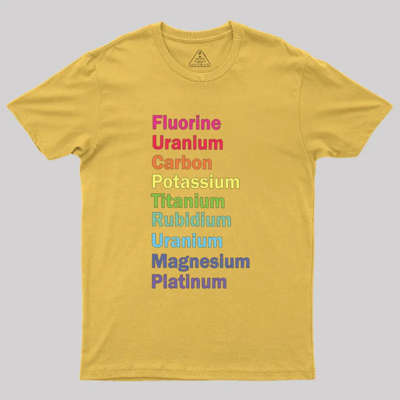 Fluorine Uranium Carbon Potassium Geek T-Shirt - Image 6