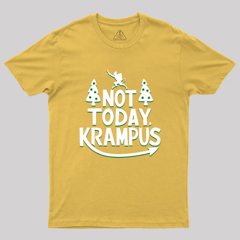 Not Today Krampus Funny Geek T-Shirt - Image 8