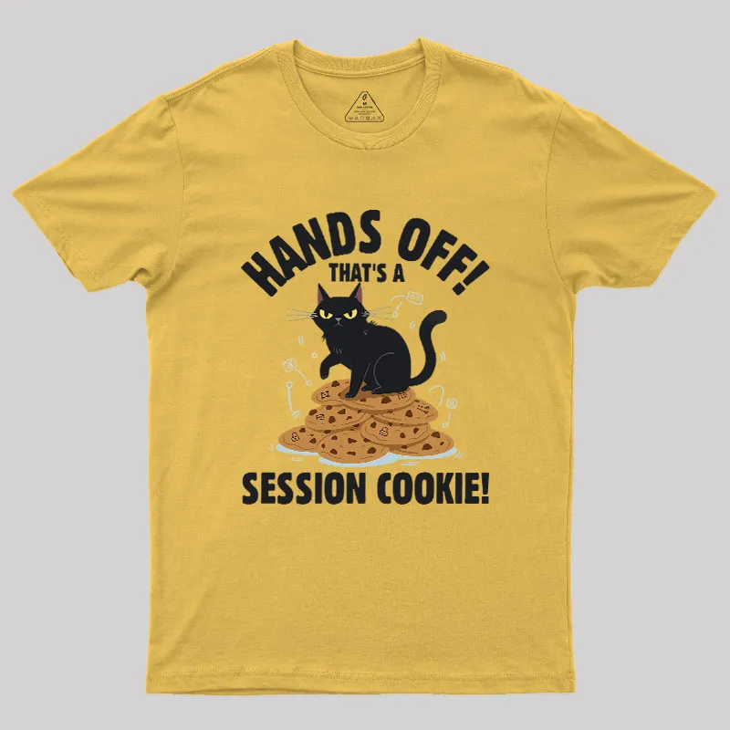 Session Cookie Funny Tech Support Geek T-Shirt - Image 6