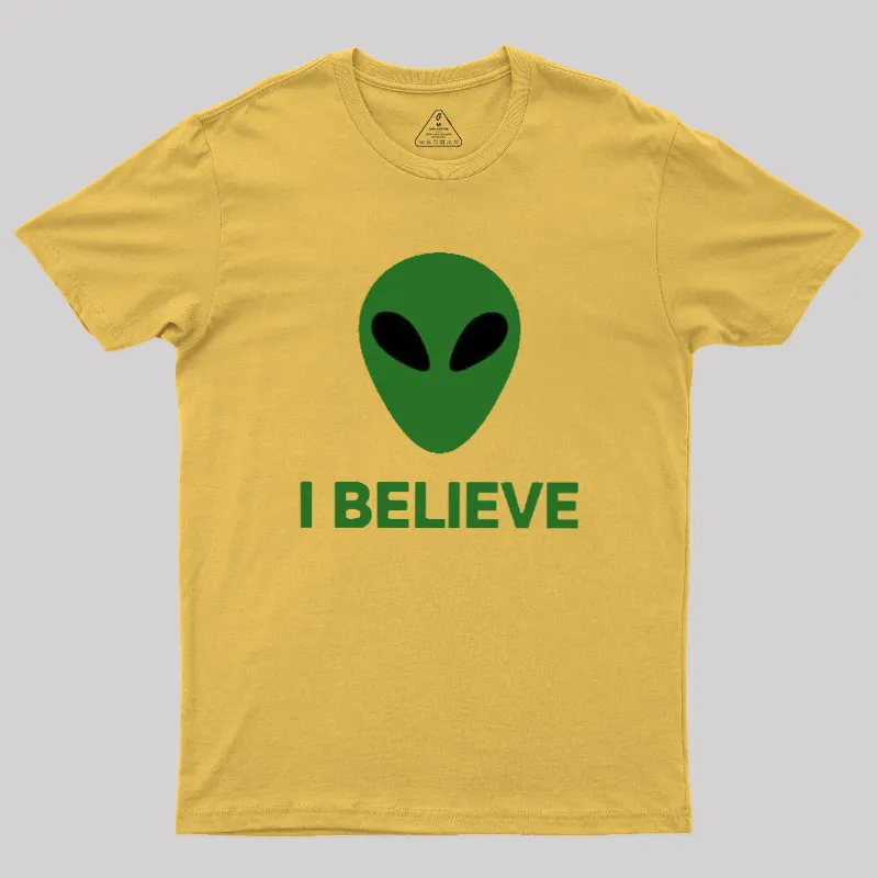 I Believe Alien Geek T-Shirt - Image 6