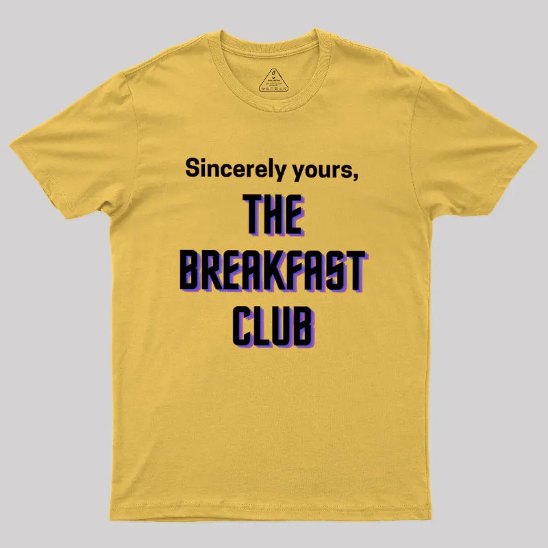 The Breakfast Club Sincerely Yours Geek T-Shirt - Image 6