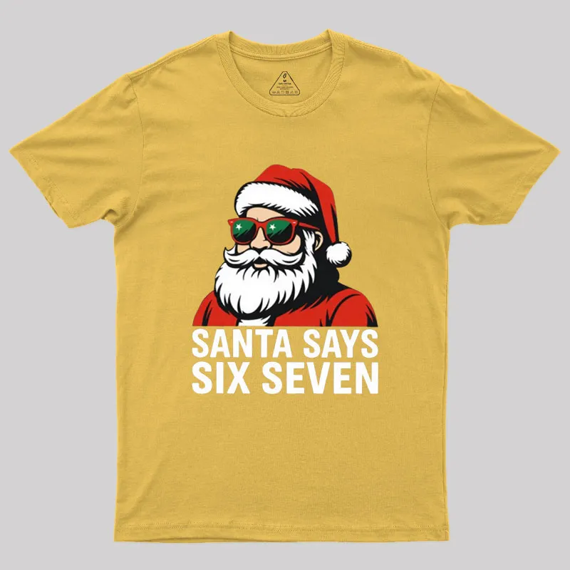 Santa Says Six Seven Funny Christmas Geek T-Shirt - Image 8
