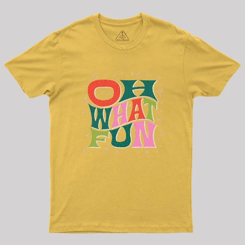 Oh What Fun Geek T-Shirt - Image 8