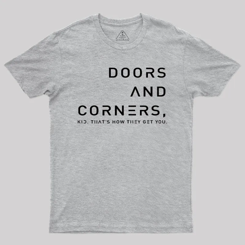 Expansive Quote Of Doors And Corners T-Shirt - Image 9