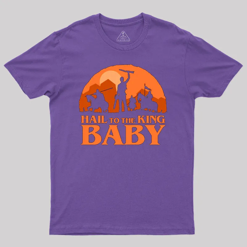 Hail to the King Baby Sunset Geek T-Shirt - Image 6