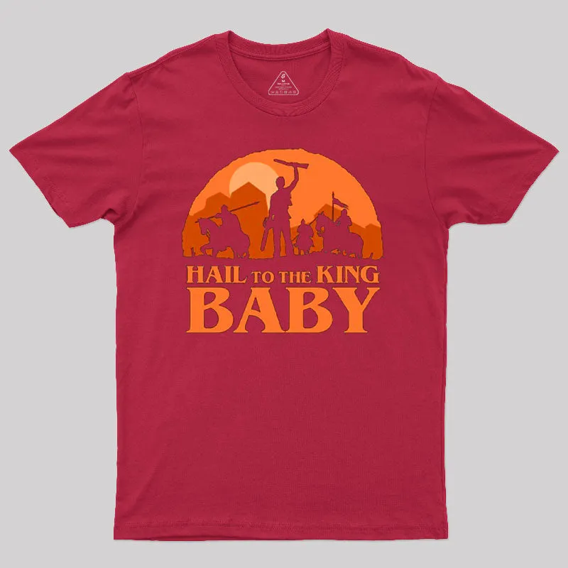 Hail to the King Baby Sunset Geek T-Shirt - Image 5