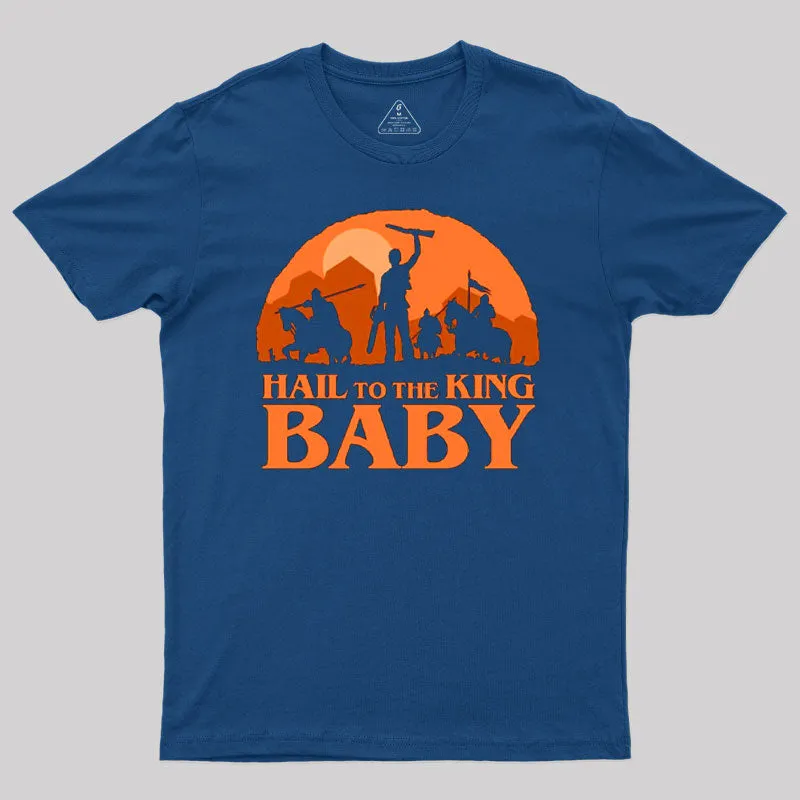 Hail to the King Baby Sunset Geek T-Shirt - Image 3