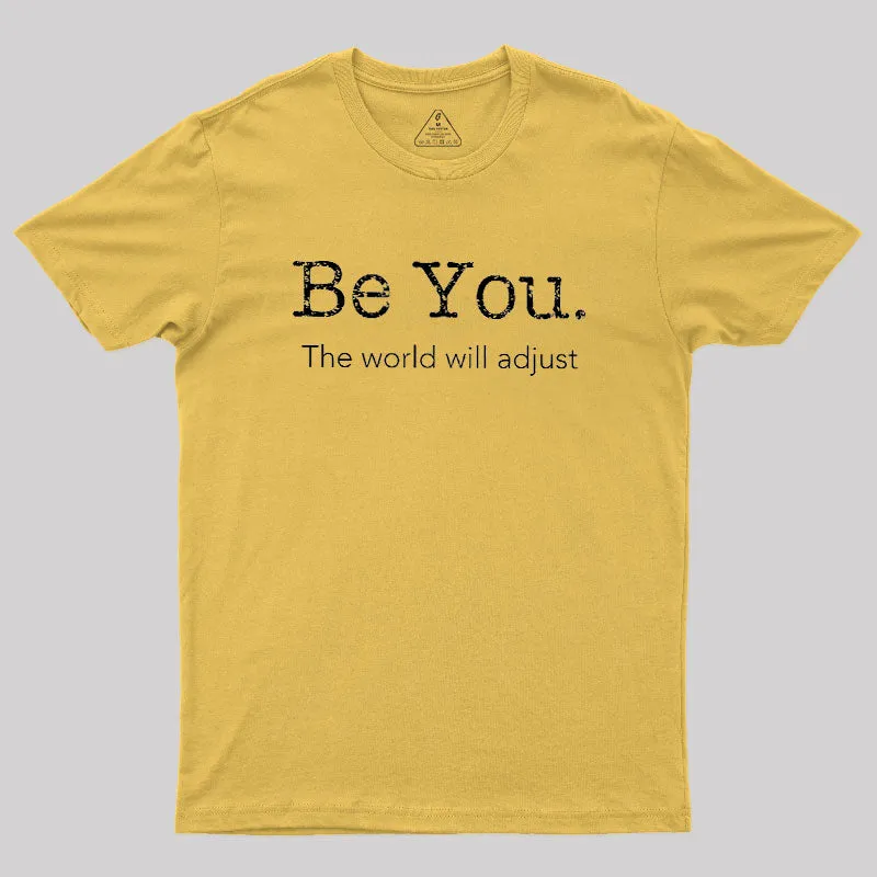 Be You Geek T-Shirt - Image 8