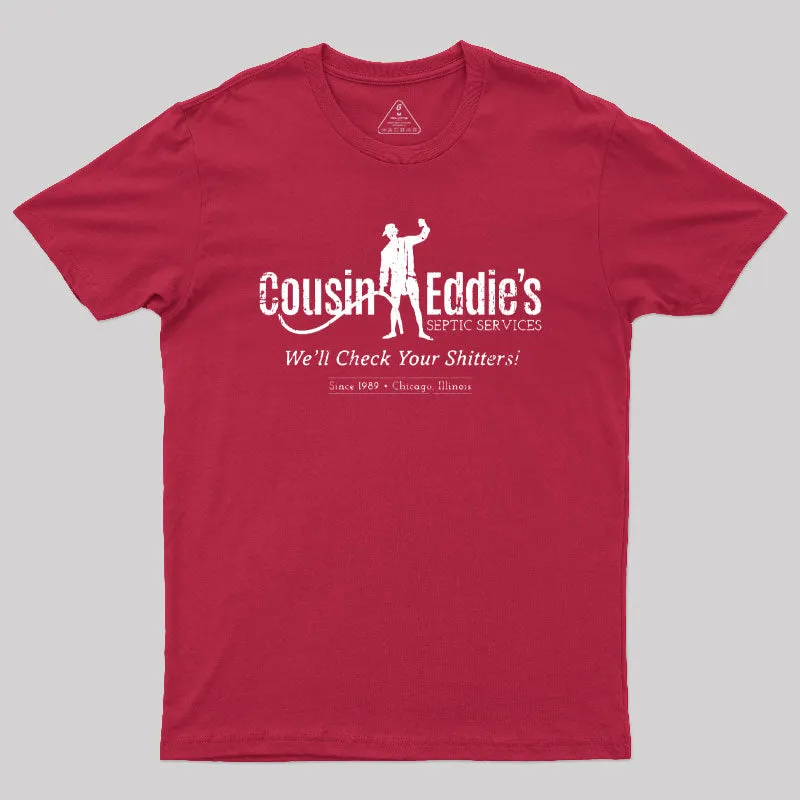 Cousin Eddie's Septic Services T-Shirt - Image 7