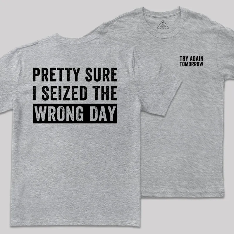 Try Again Tomorrow Front and Back Printed Geek T-Shirt - Image 4
