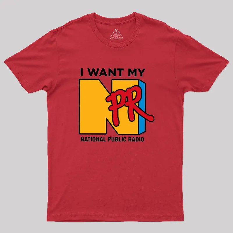 I Want My NPR Geek T-Shirt - Image 3