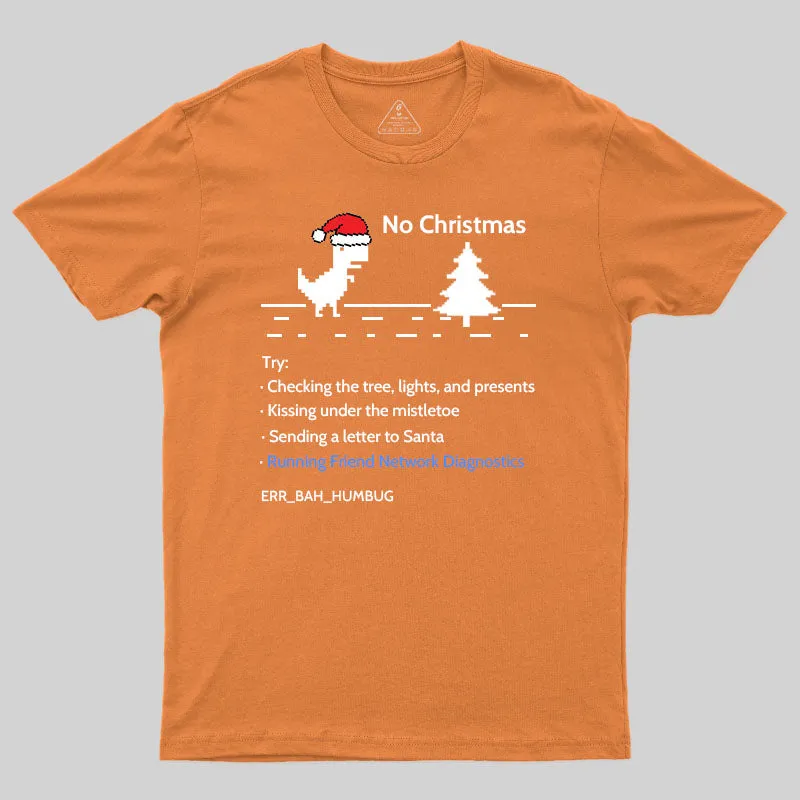 No Christmas T-Shirt - Image 4