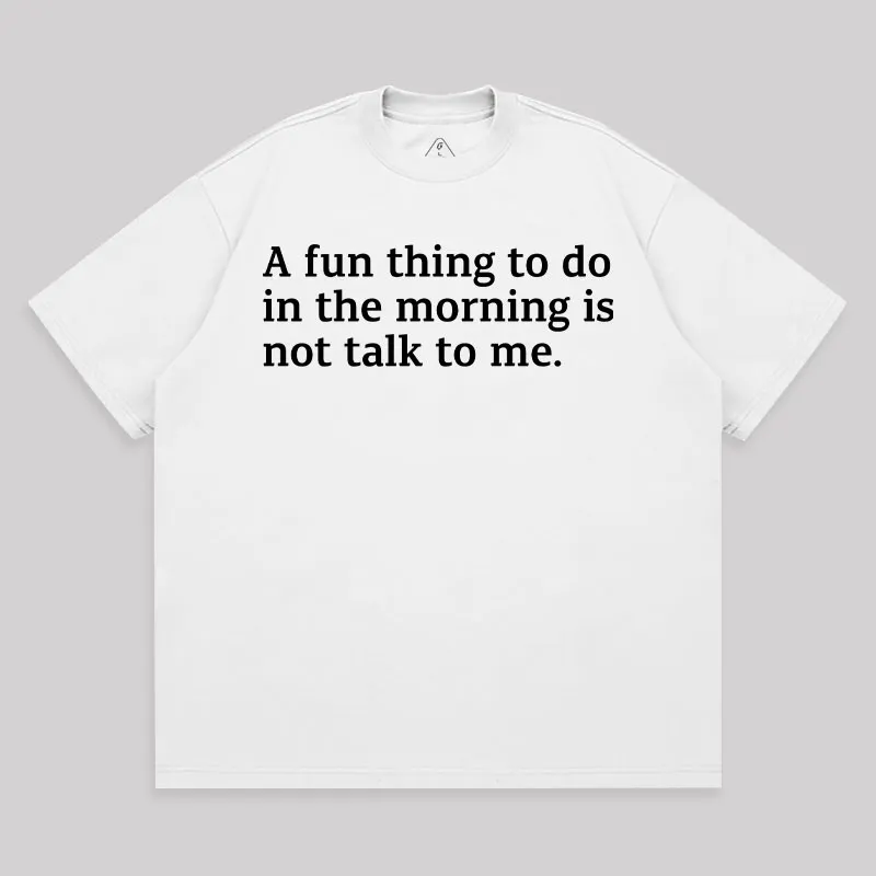 Not Talk To Me Unisex Oversized T-shirt - Image 3