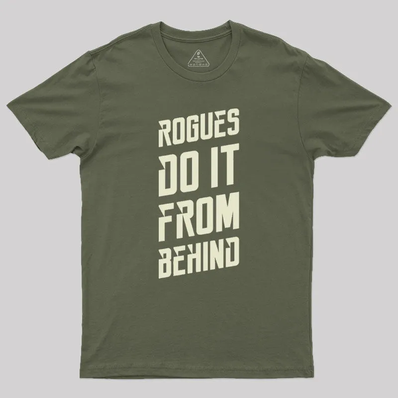 Rogues Sneak Attack Dungeons Crawler and Dragons Slayer Geek T-Shirt - Image 3
